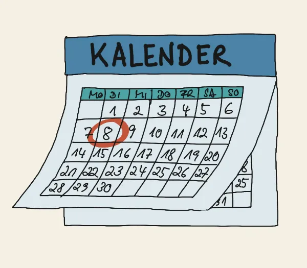 Eine handgezeichnete Kalenderseite, auf der der 8. Tag rot eingekreist ist, um zu verdeutlichen, dass es sich um einen geplanten Termin handelt; oben steht die Aufschrift „KALENDER“